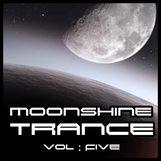 Moonshine Trance 5