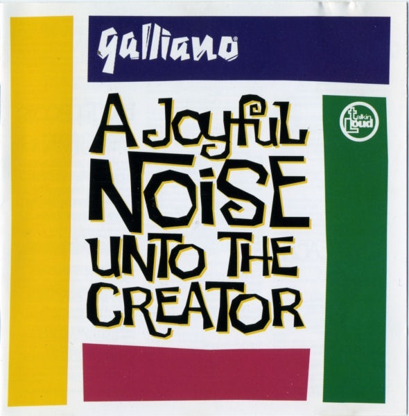 A Joyful Noise Unto The Creator