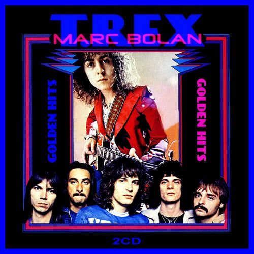 Marc Bolan & T.Rex _ Golden Hits (2CD) 2011